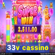 33v cassino